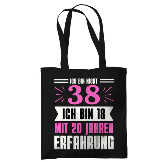 Tragetasche "Ich bin nicht 38" (Pinkes Motiv)
