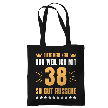 Tragetasche "Bitte kein Neid, nur weil ich mit 38" (Orangenes Motiv)