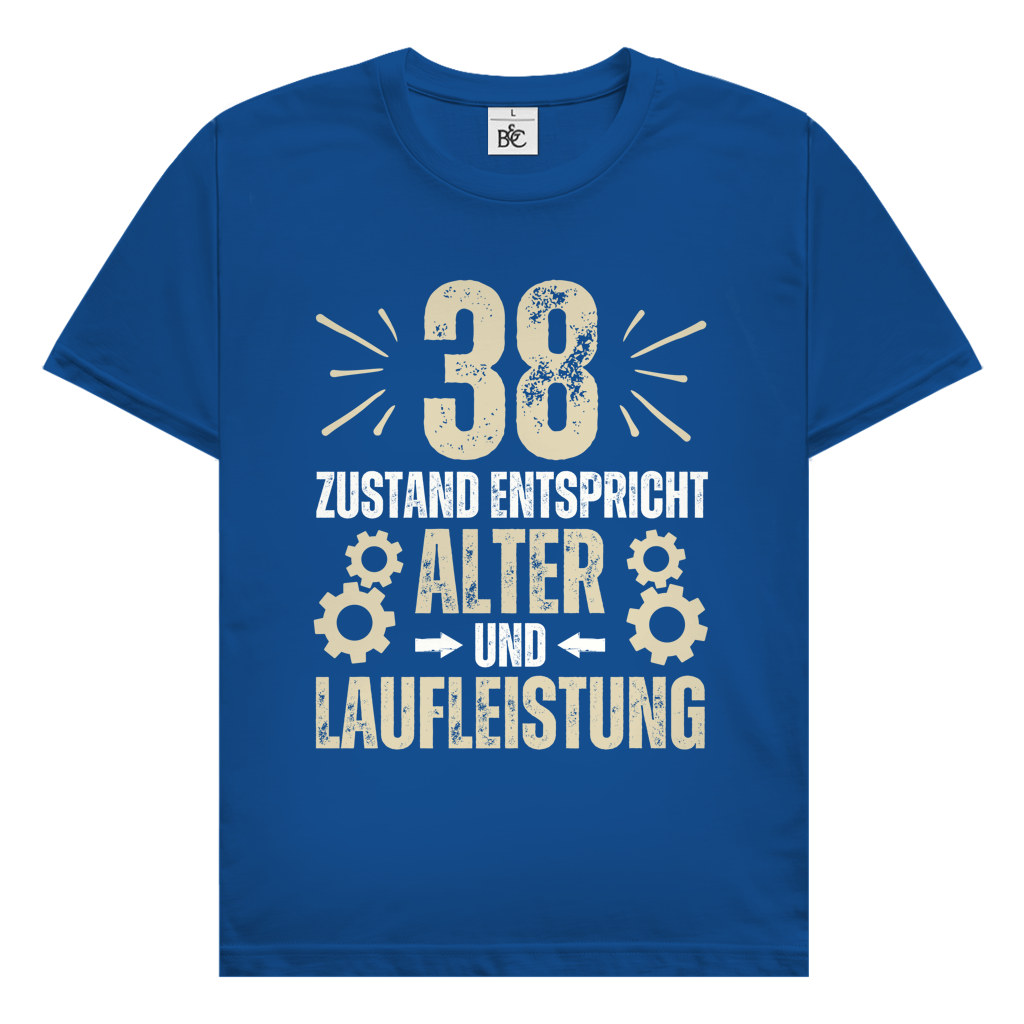 Herren T-Shirt "38 - Zustand entspricht Alter und Laufleistung"