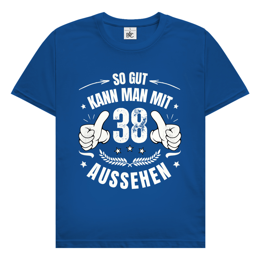 Herren T-Shirt "So gut kann man mit 38 aussehen"