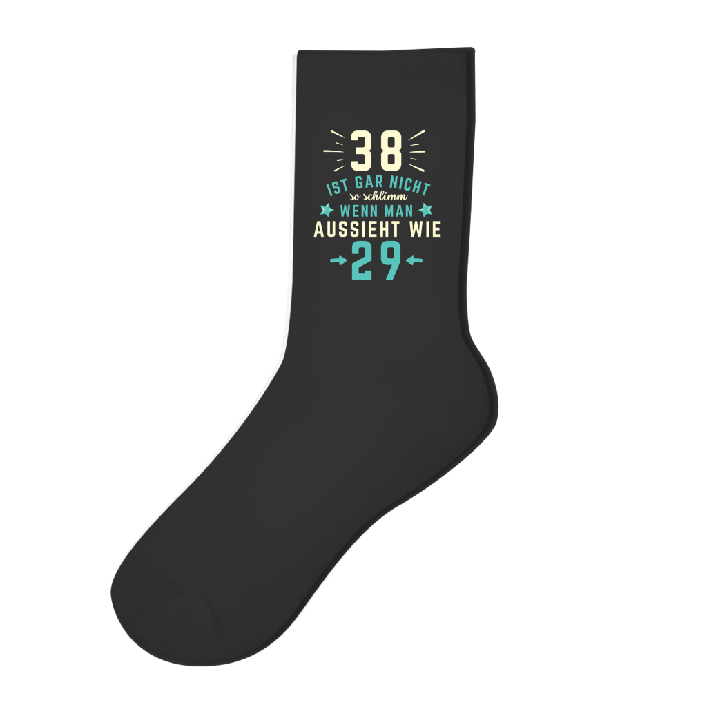 Socken "38 ist gar nicht schlimm, wenn man aussieht wie 29"