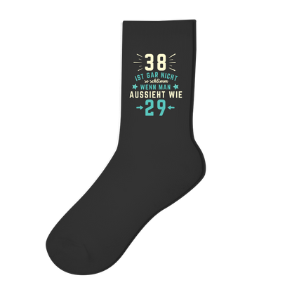 Socken "38 ist gar nicht schlimm, wenn man aussieht wie 29"