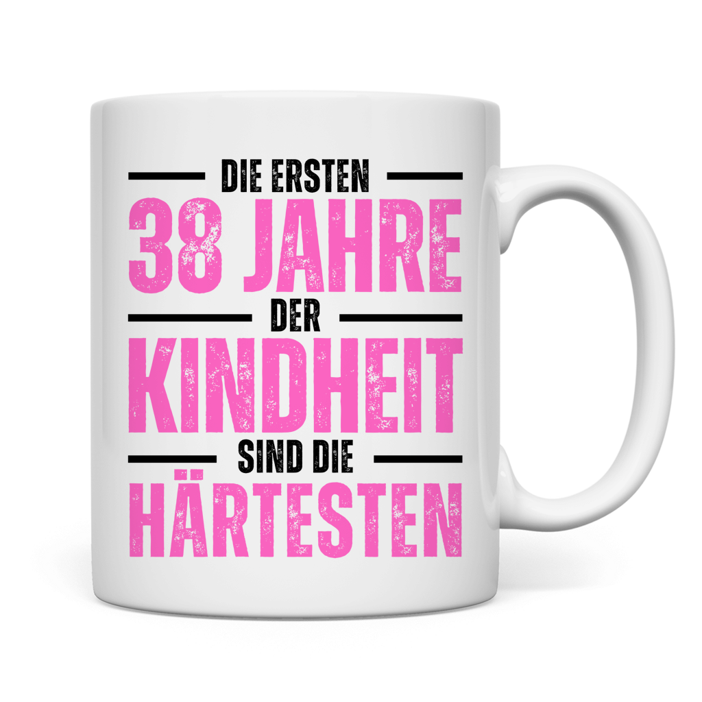 Tasse "Die ersten 38 Jahre der Kindheit"