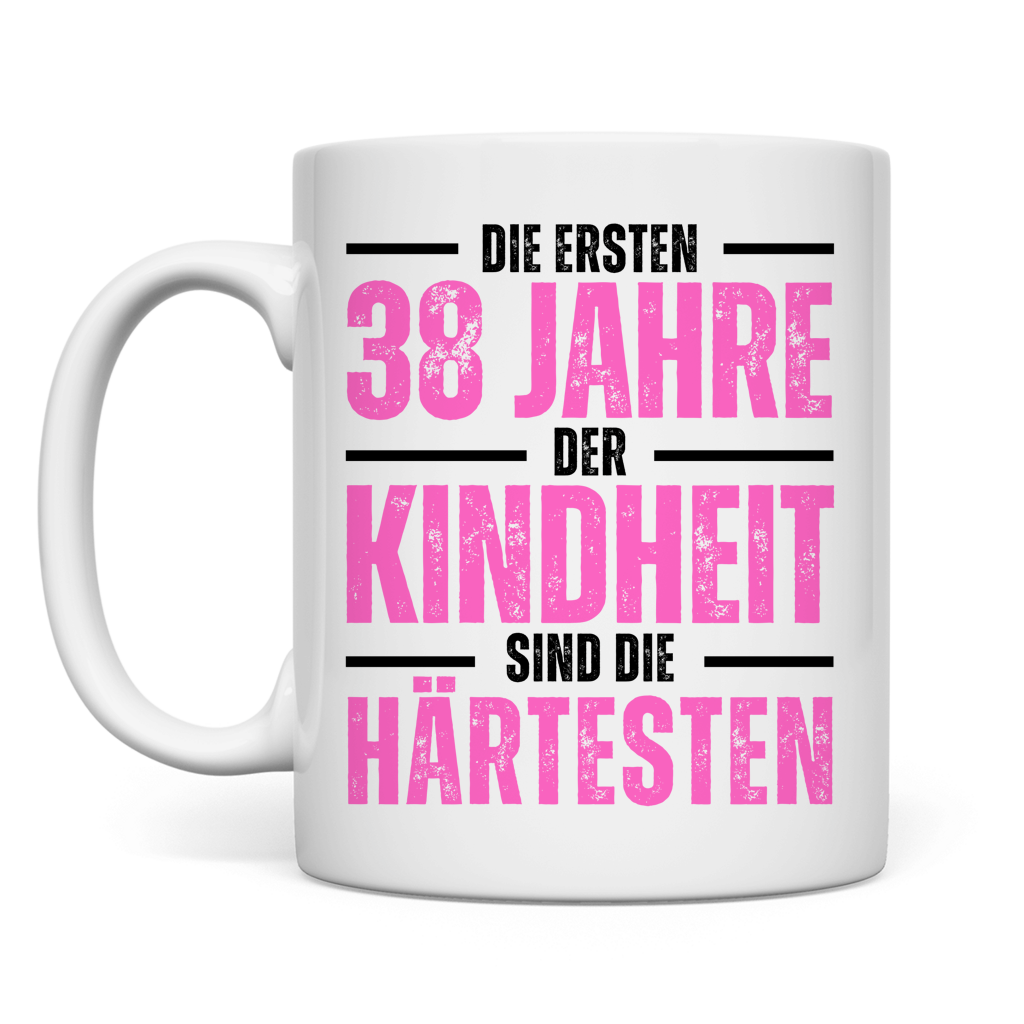 Tasse "Die ersten 38 Jahre der Kindheit"