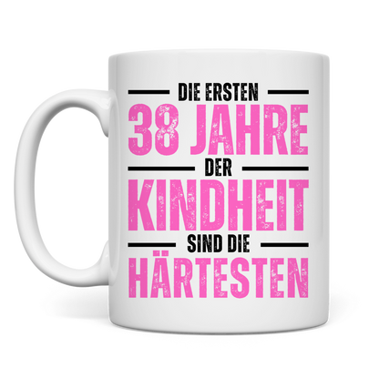 Tasse "Die ersten 38 Jahre der Kindheit"