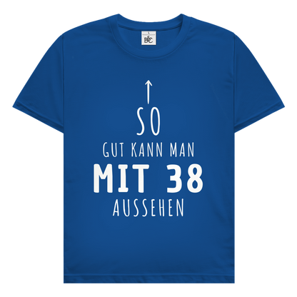 Herren T-Shirt "So gut kann man mit 38 Jahren aussehen"