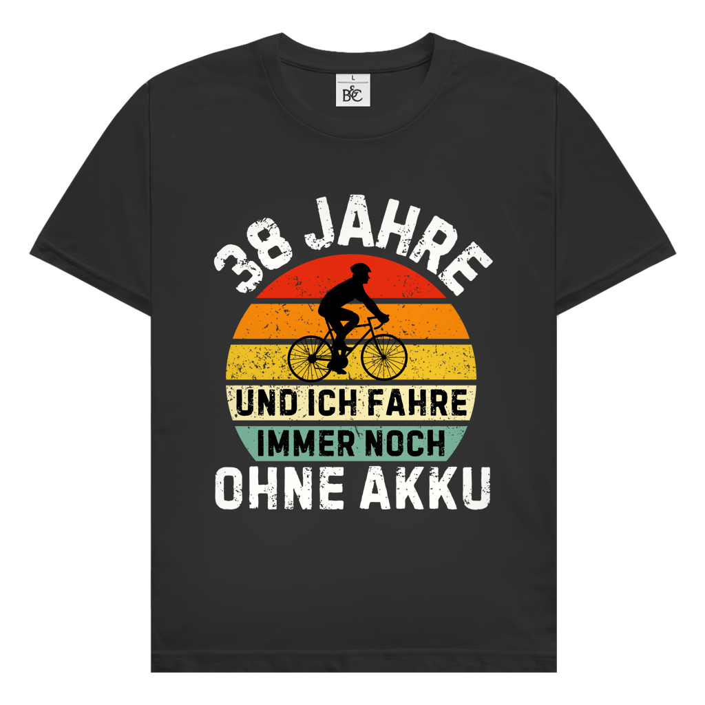 Herren T-Shirt "38 Jahre und ich fahre immer noch ohne Akku"