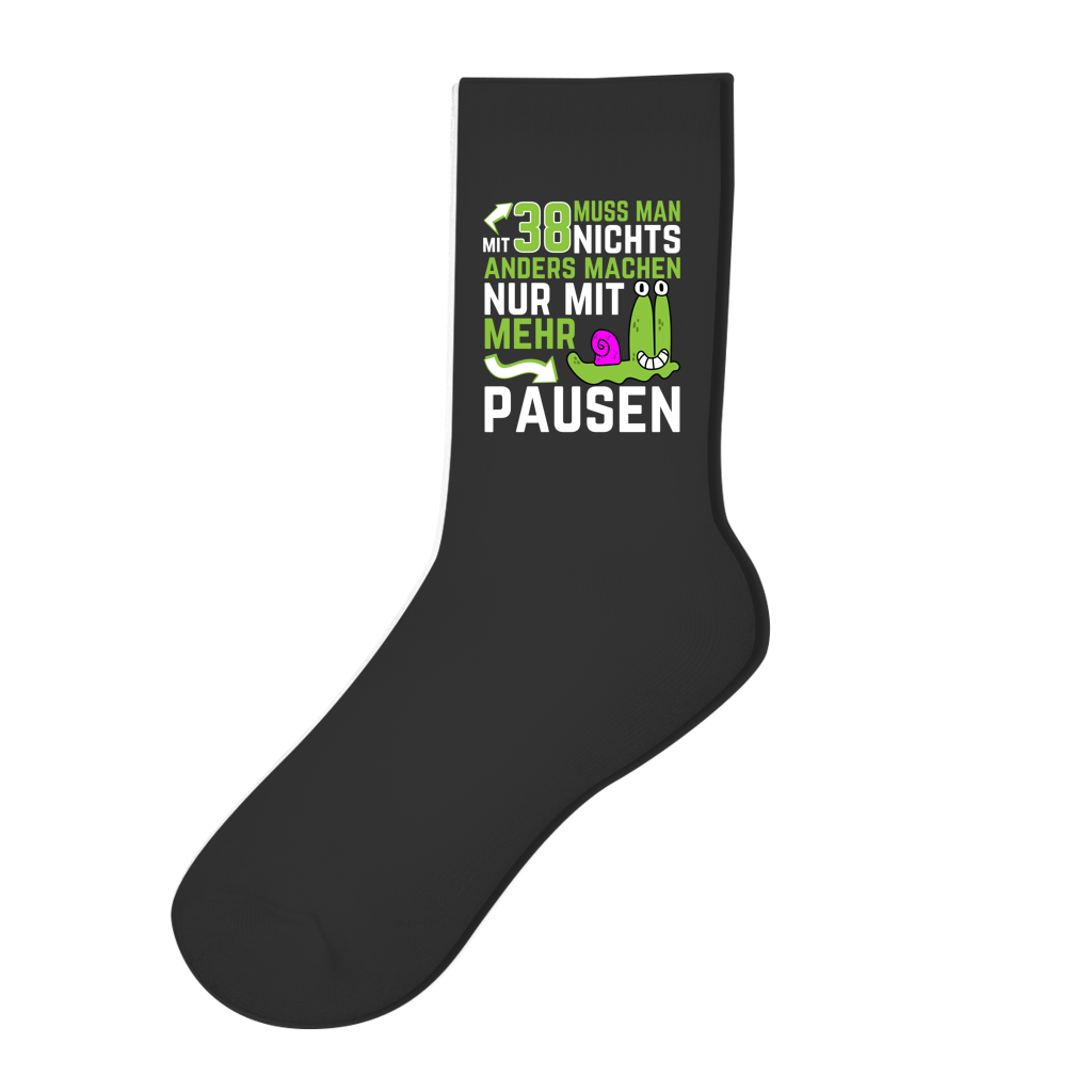 Socken "Mit 38 muss man nichts anders machen, nur mit mehr Pausen"