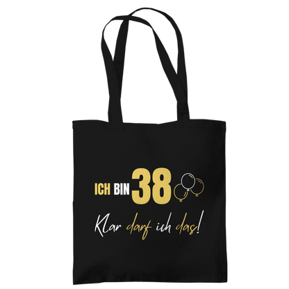 Tragetasche "Ich bin 38 - Klar darf ich das!"