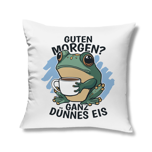 Sofakissen "Guten Morgen? Ganz dünnes Eis!" (Froschmotiv)