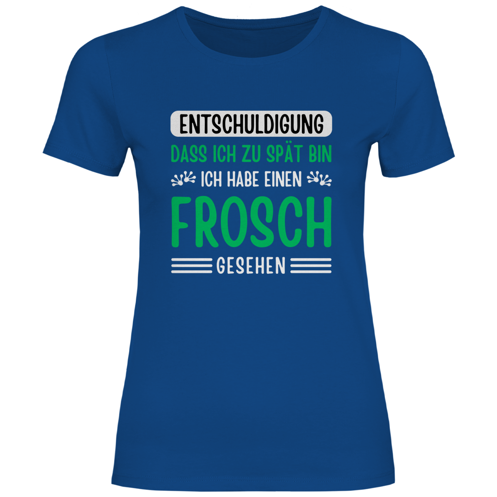 Damen T-Shirt "Entschuldigung, dass ich zu spät bin" (Frosch) blau