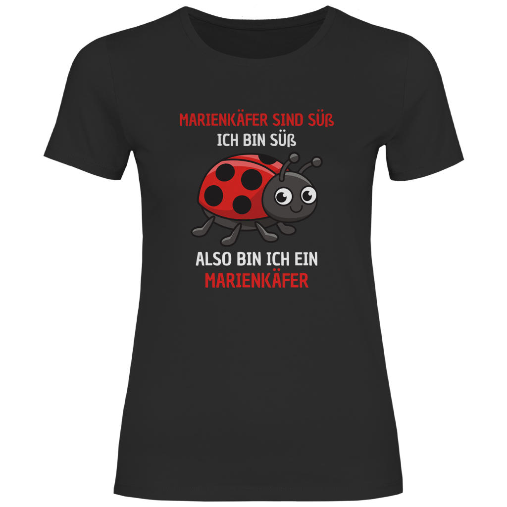 Damen T-Shirt "Marienkäfer sind süß" schwarz