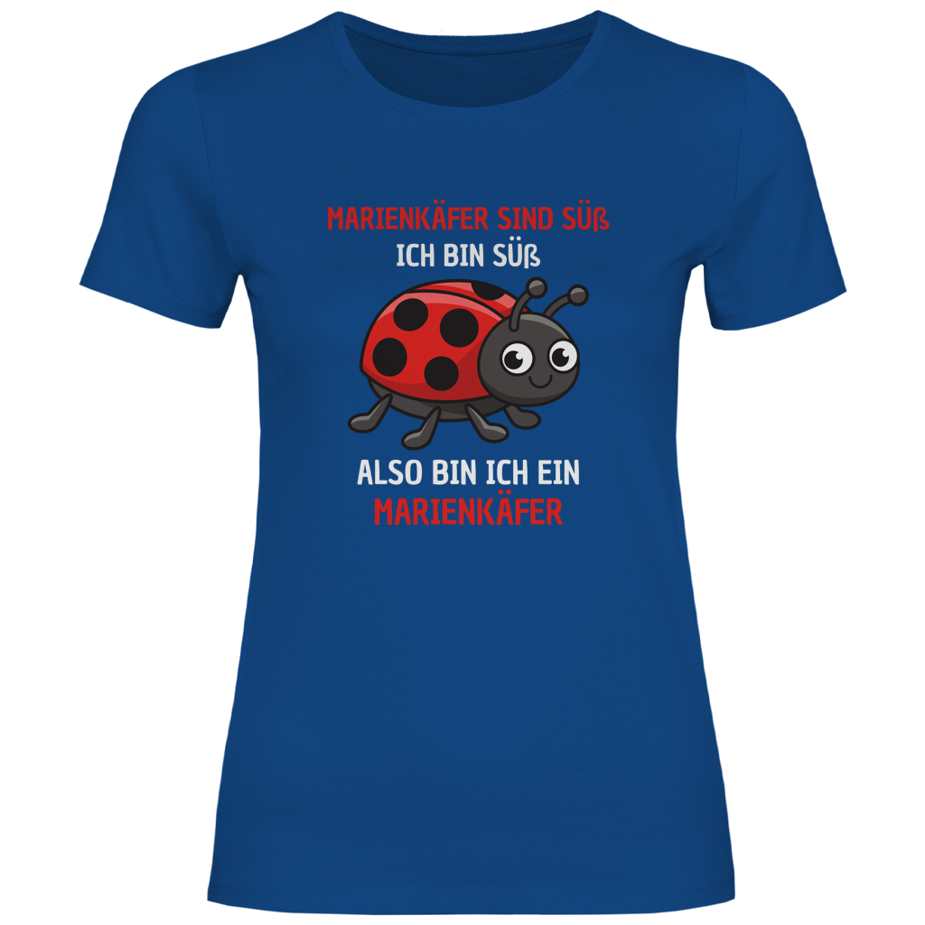 Damen T-Shirt "Marienkäfer sind süß" blau