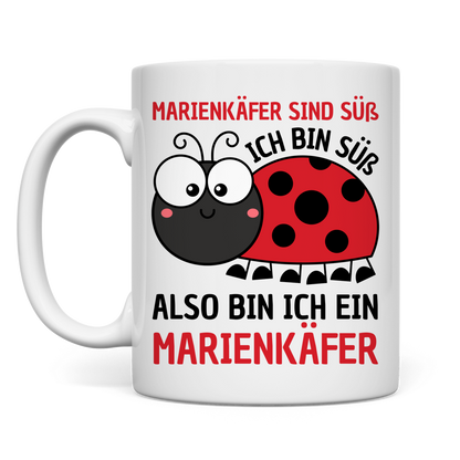 Tasse "Marienkäfer sind süß. Ich bin süß." Rückseite