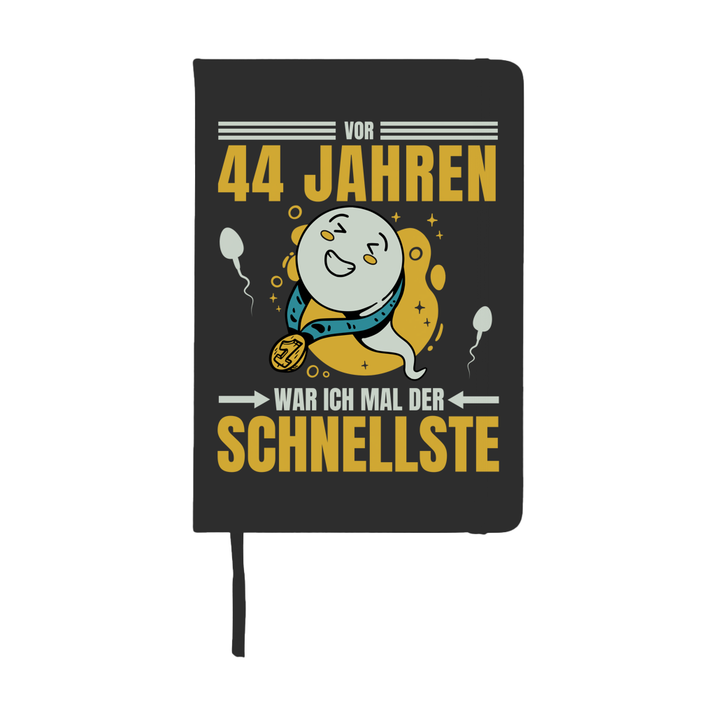 Notizbuch "Vor 44 Jahren war ich mal der Schnellste"