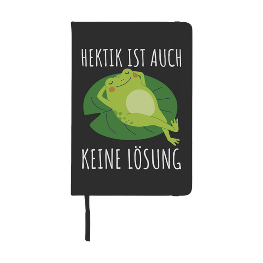 Notizbuch "Hektik ist auch keine Lösung" (Frosch)