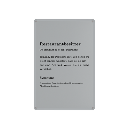 Blechschild "Restaurantbesitzer" (Definition)