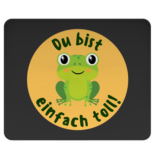 Mousepad "Du bist einfach toll!" (Frosch-Motiv) schwarz