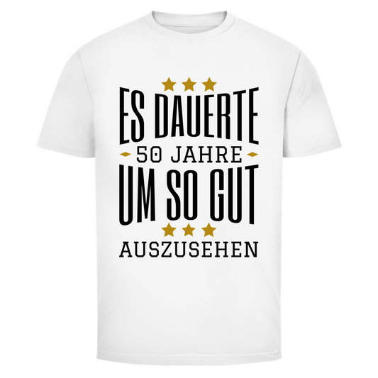 Herren T-Shirt "Es dauerte 50 Jahre um so gut auszusehen" weiß