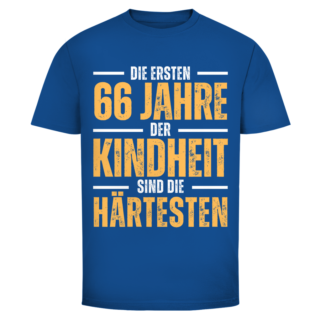 Herren T-Shirt "Die ersten 66 Jahre der Kindheit sind die härtesten" blau