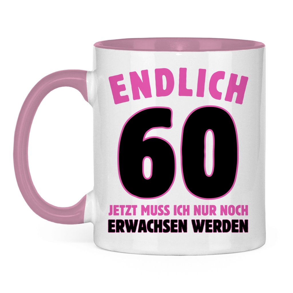 Tasse "Endlich 60" (Pinkes Motiv) weiß/pink