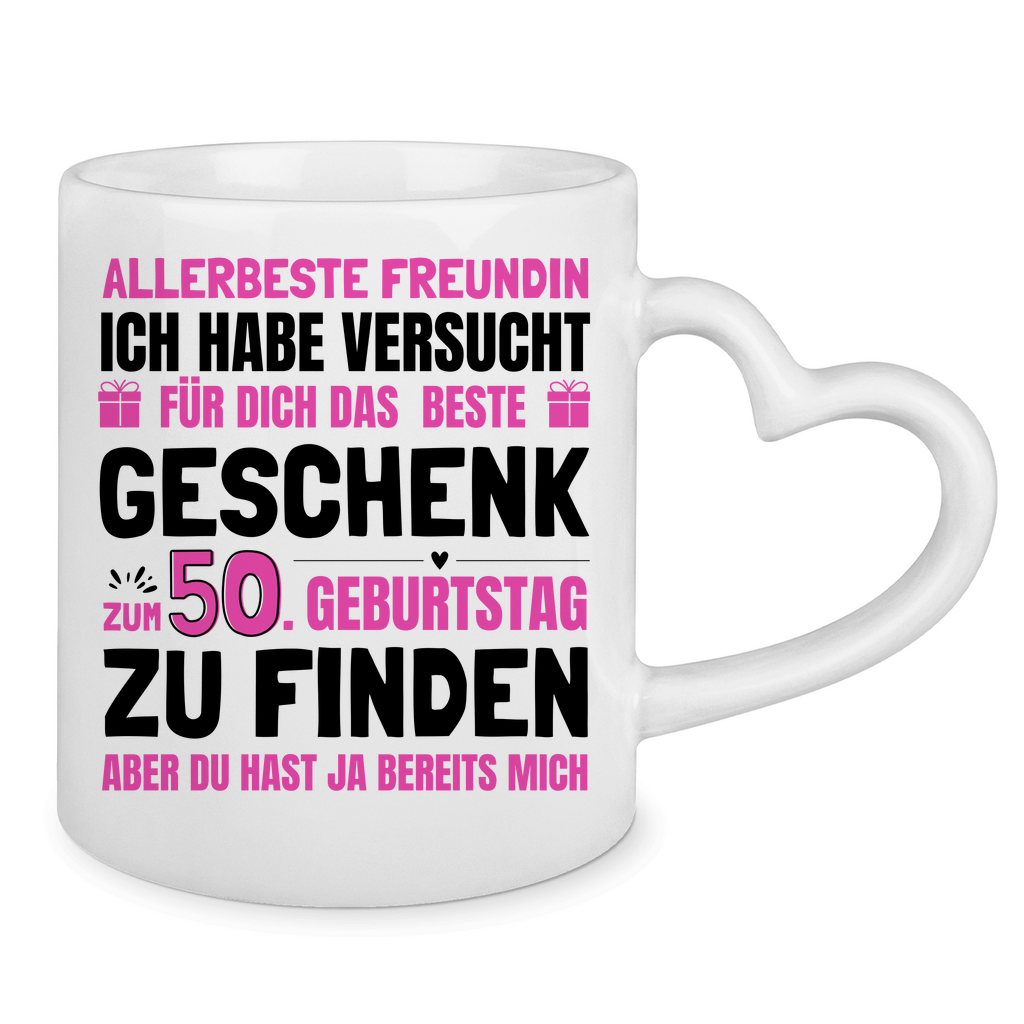 Tasse mit Herzhenkel "Allerbeste Freundin - Bestes Geschenk zum 50. Geburtstag"