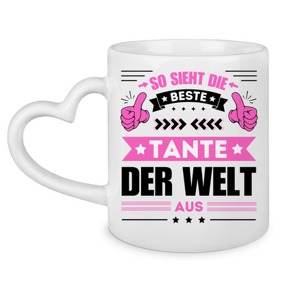 Tasse mit Herzhenkel "So sieht die beste Tante der Welt aus"