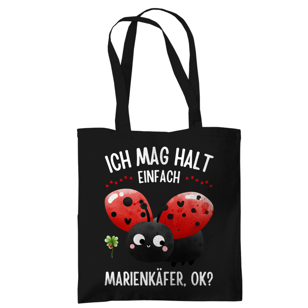 Tragetasche "Ich mag halt einfach Marienkäfer, ok?" schwarz