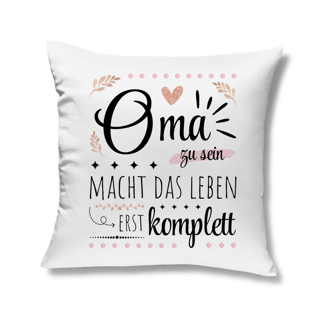 Sofakissen "Oma zu sein macht das Leben erst komplett"