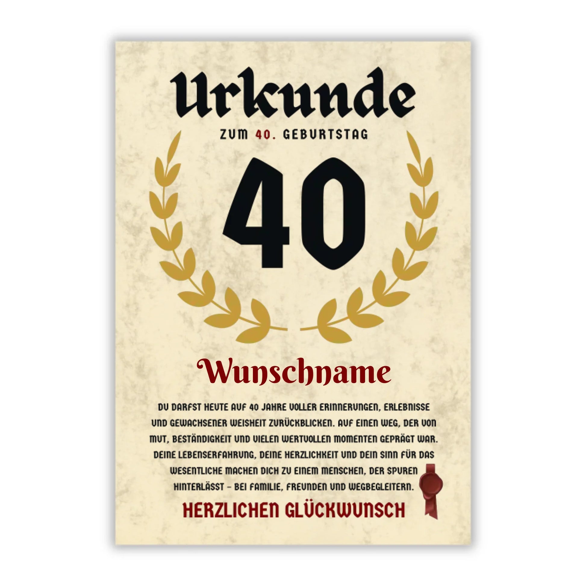Urkunde "40. Geburtstag" (Personalisiert mit Wunschnamen)