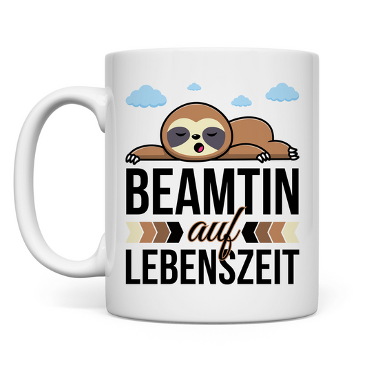 Tasse "Beamtin auf Lebenszeit"