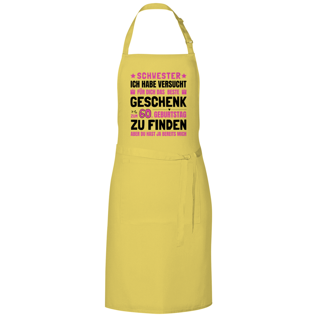 Kochschürze "Schwester - Das beste Geschenk zum 60. Geburtstag"