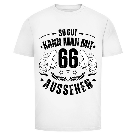 Herren T-Shirt "So gut kann man mit 66 aussehen" weiß