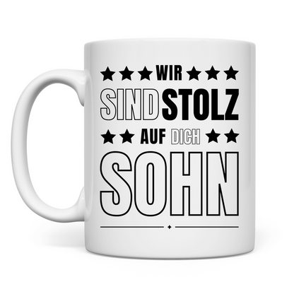 Tasse "Wir sind stolz auf dich Sohn"