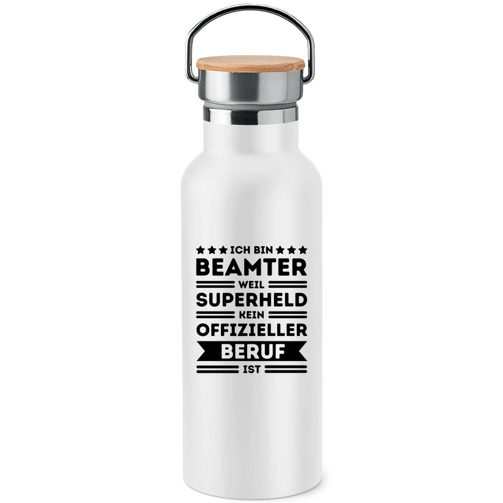 Edelstahl-Trinkflasche mit Bambusdeckel "Beamter - weil Superheld kein offizieller Beruf ist"