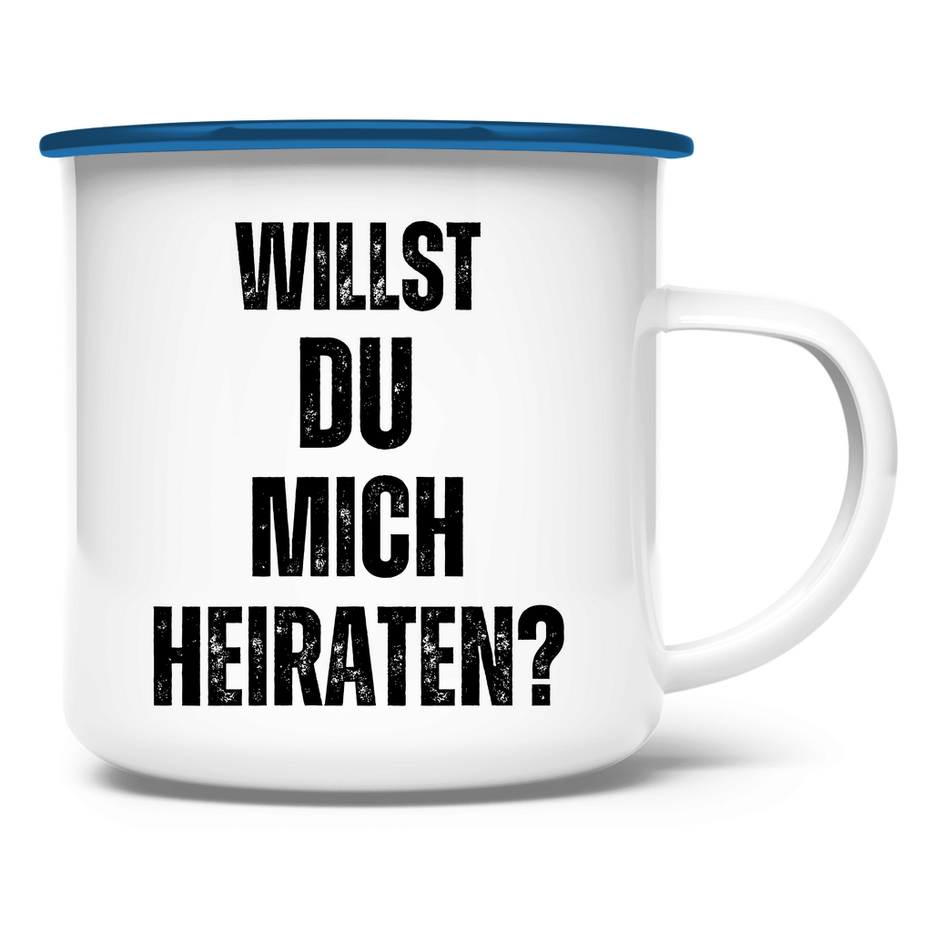 Emaille Tasse "Willst du mich heiraten?"