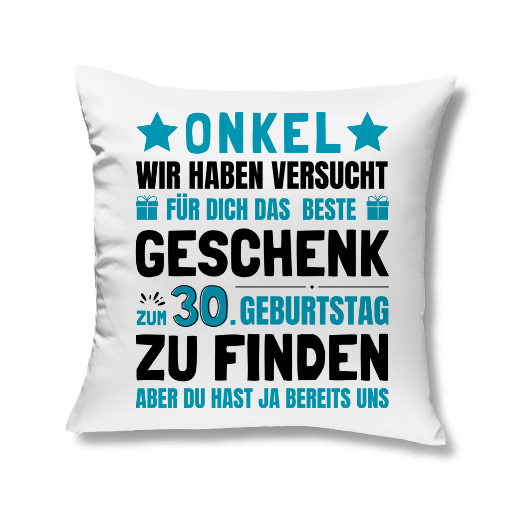 Sofakissen "Onkel 30. Geburtstag Geschenk"