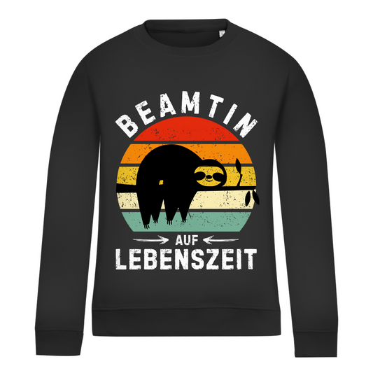 Damen Sweatshirt "Beamtin auf Lebenszeit"