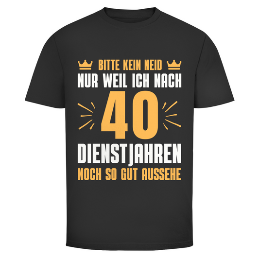 Herren T-Shirt "Nach 40 Dienstjahren noch so gut aussehe" (Orangenes Motiv)