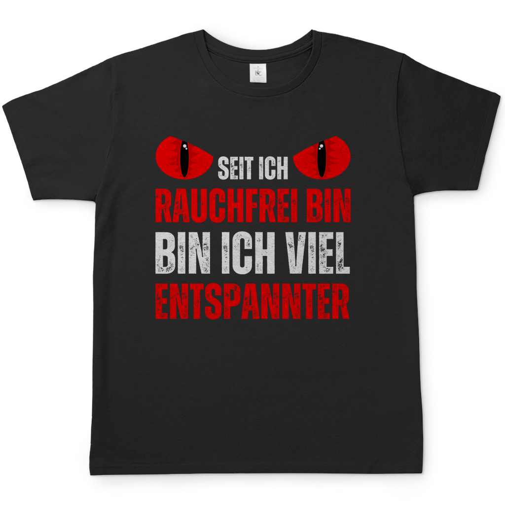 Herren T-Shirt "Seit ich rauchfrei bin, bin ich viel entspannter"