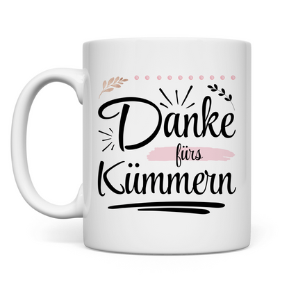 Tasse "Danke fürs Kümmern" Geschenk