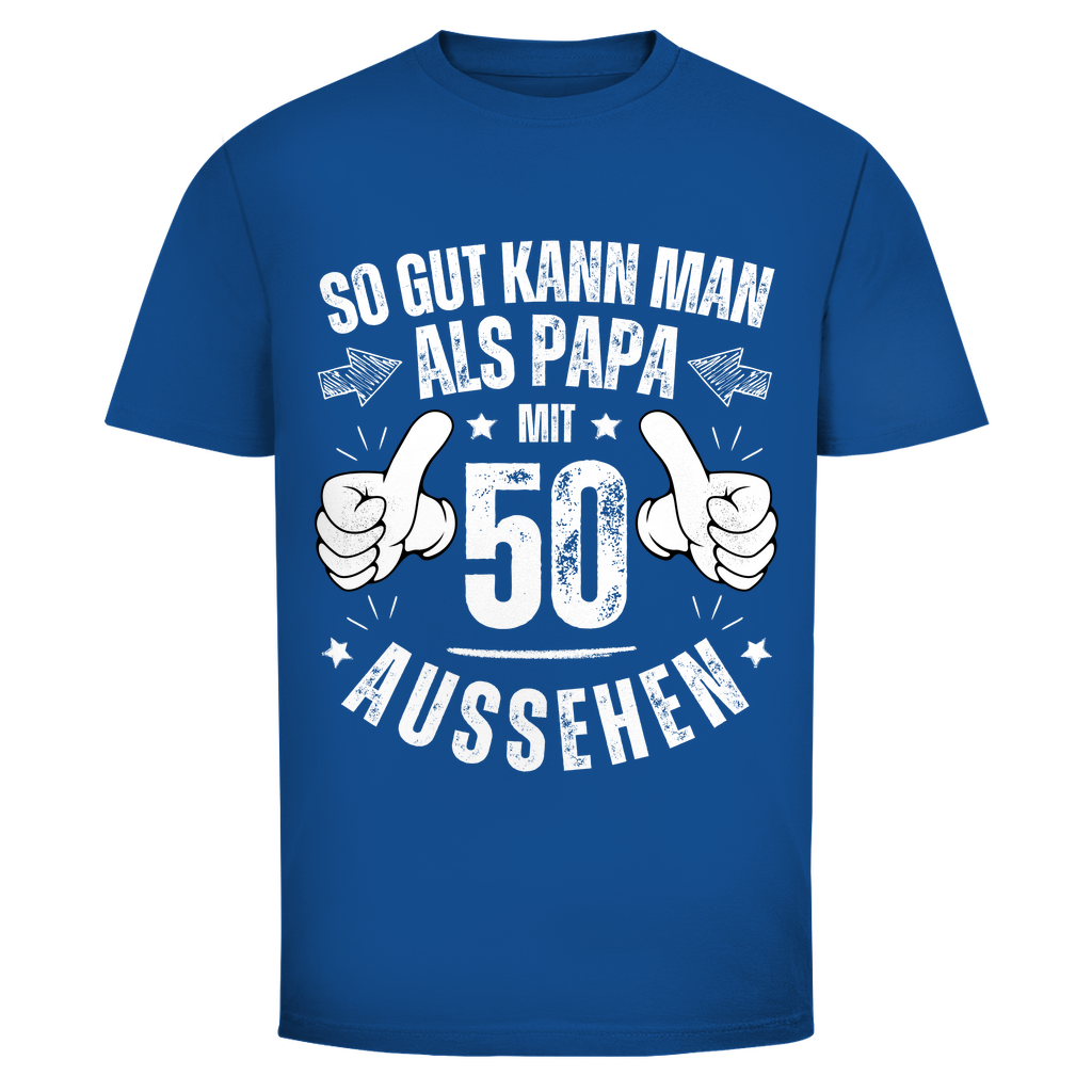 Herren T-Shirt "So gut kann man als Papa mit 50 aussehen"