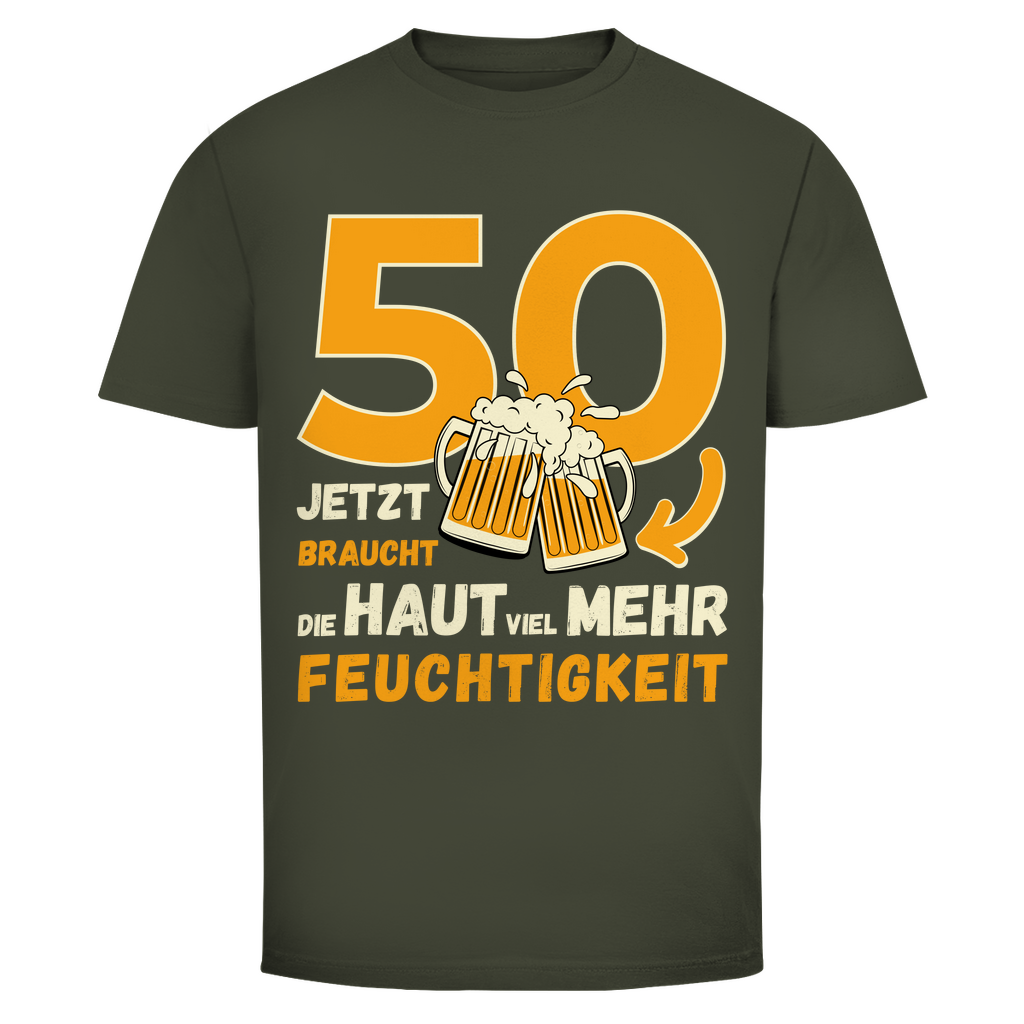 Herren T-Shirt "50 - Jetzt braucht die Haut viel mehr Feuchtigkeit" khakigrün