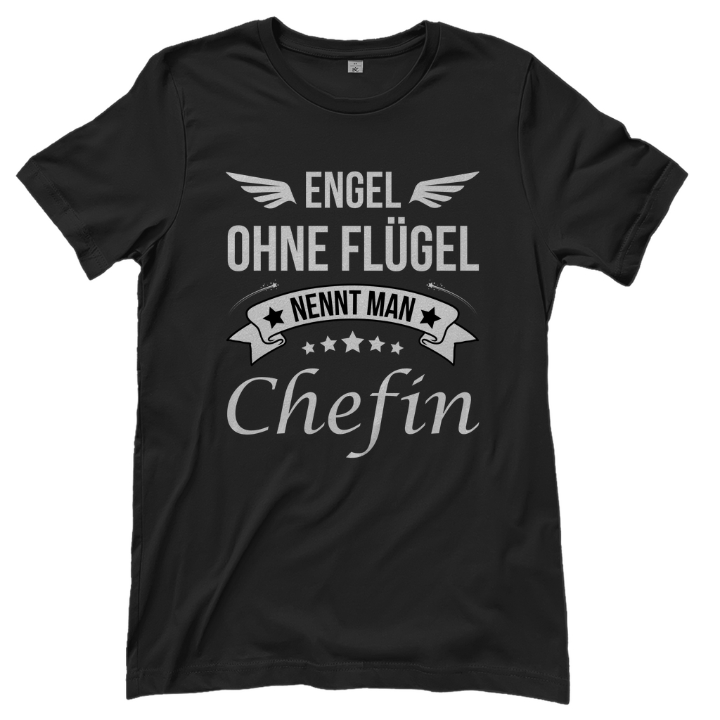 Damen T-Shirt "Engel ohne Flügel nennt man Chefin"