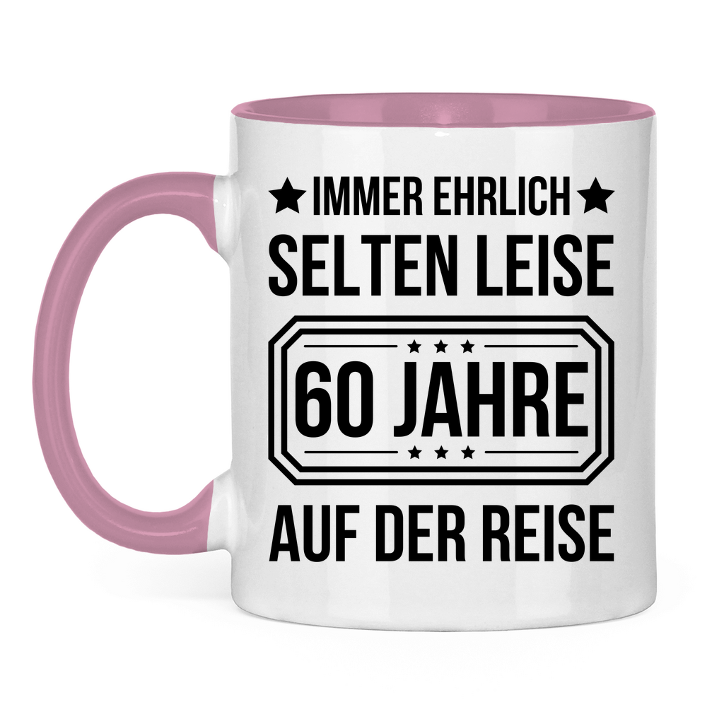 Tasse "Immer ehrlich, selten leise, 60 Jahre auf der Reise"