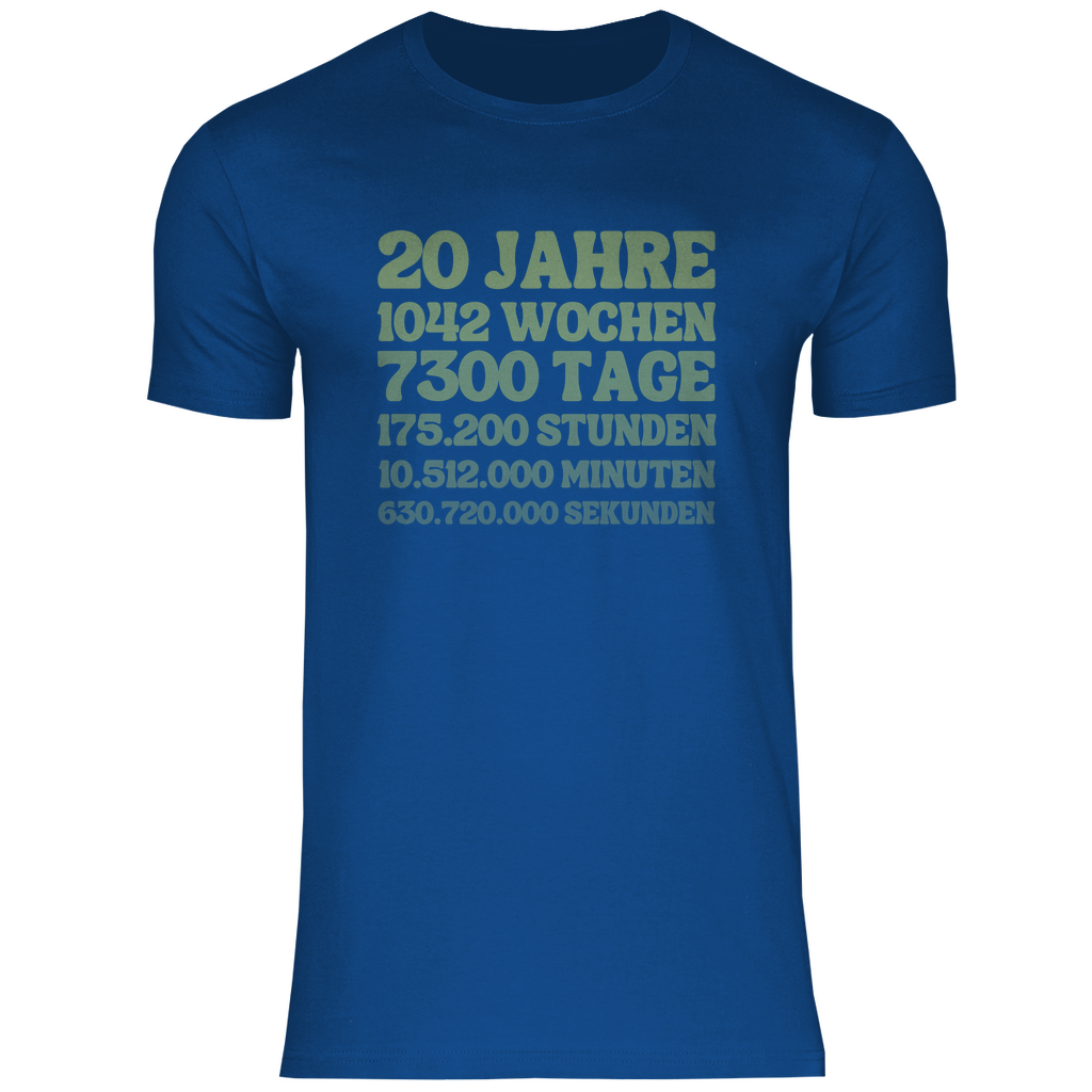 Herren T-Shirt "20 Jahre, 1042 Wochen, 7300 Tage" blau