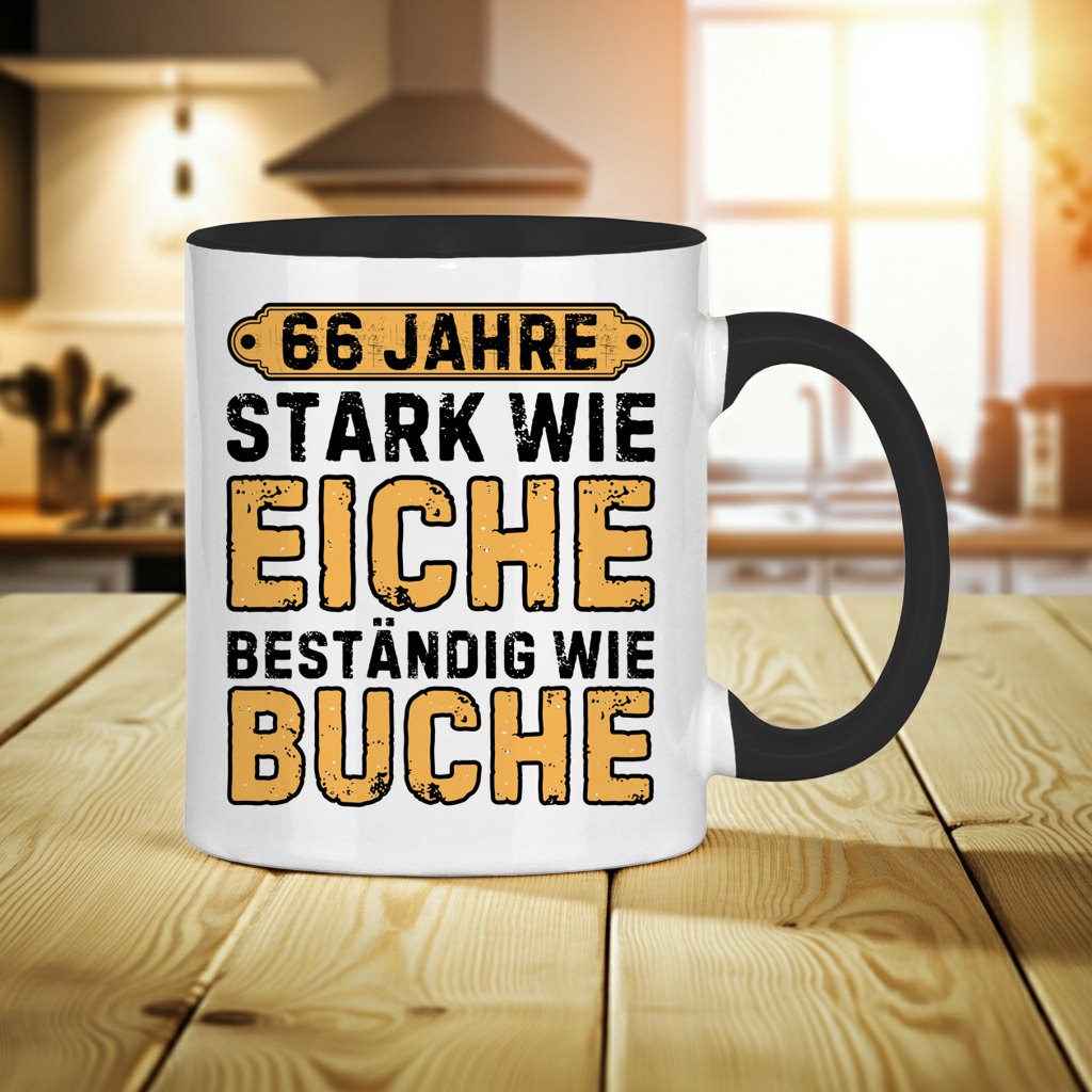 Tasse "66 Jahre - Stark wie Eiche, beständig wie Buche"
