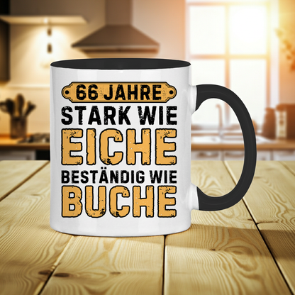 Tasse "66 Jahre - Stark wie Eiche, beständig wie Buche"