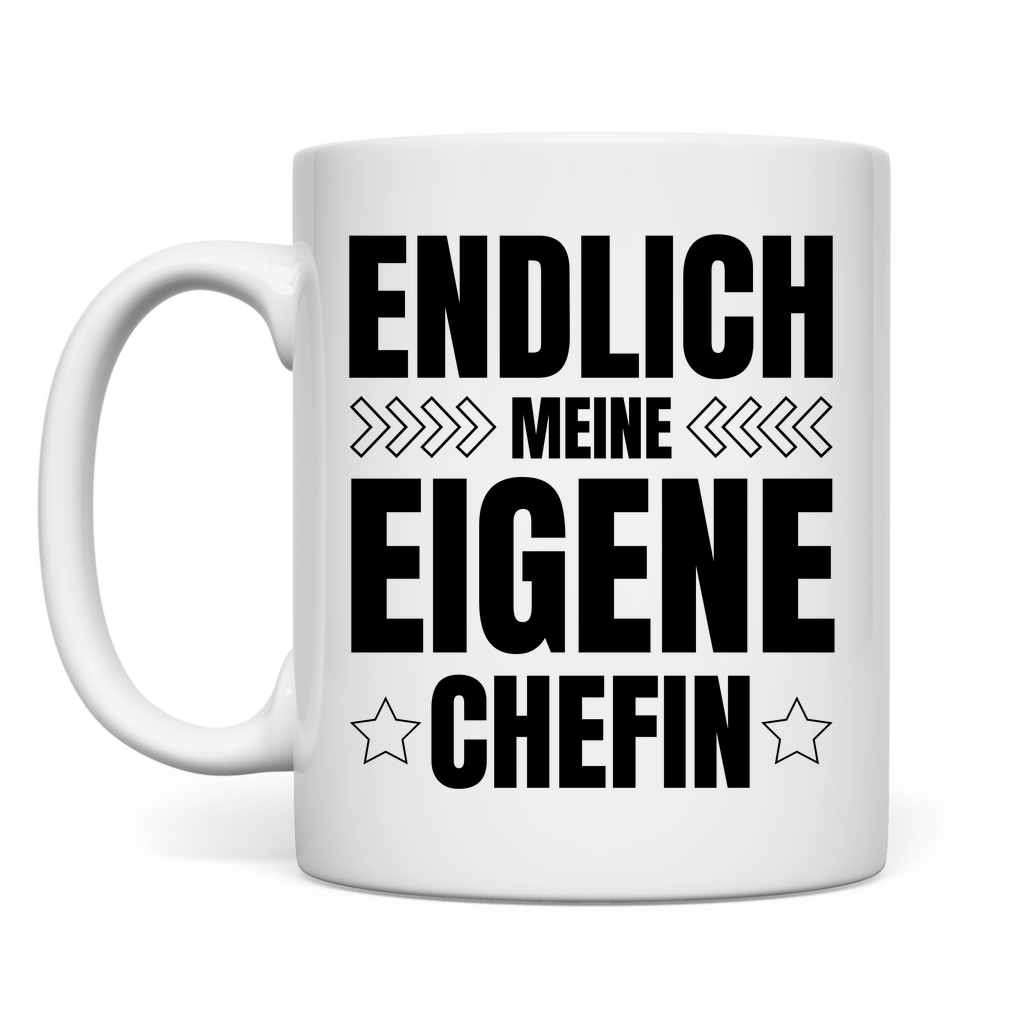 Tasse "Endlich meine eigene Chefin."