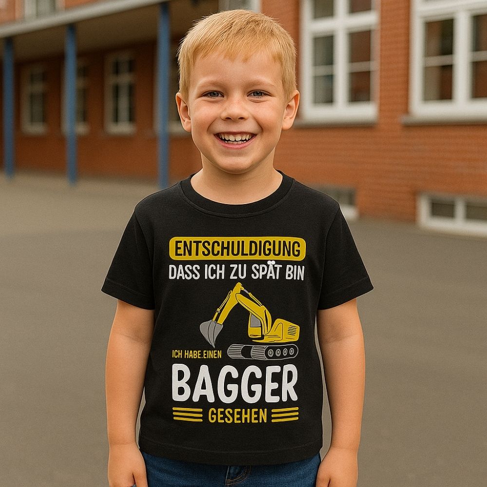Kinder T-Shirt "Entschuldigung, dass ich zu spät bin. Ich habe einen Bagger gesehen"